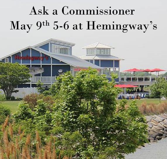 Ask a Commissioner May 9th at Hemingways