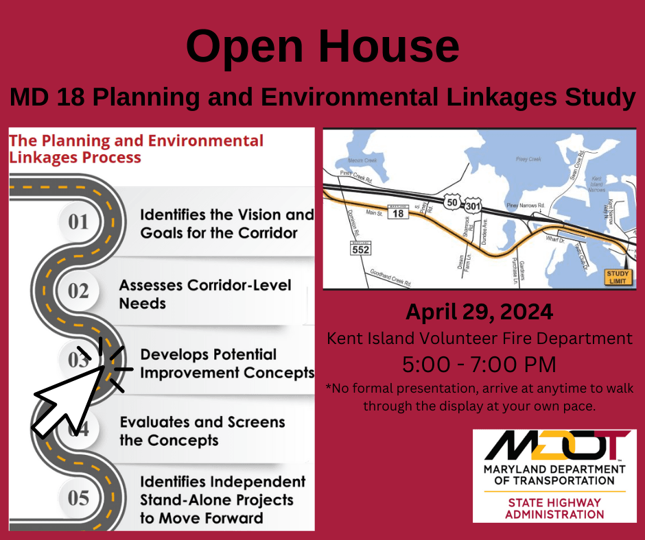 Copy of MDOT Open House - MD 18 Planning and Environmental Linkages Study